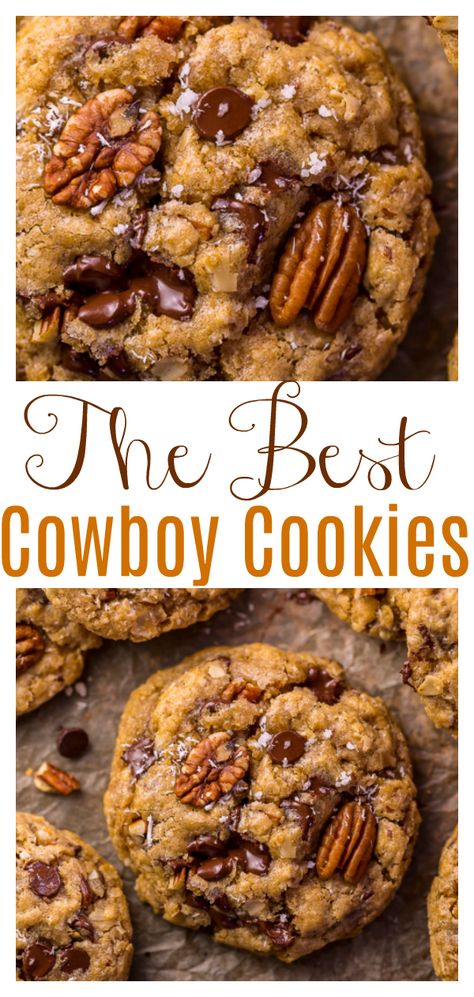 Best Cowboy Cookies, Cowboy Cookies Recipe, Cowboy Cookie, Cowboy Cookie Recipe, Baker By Nature, Cowboy Cookies, Oreo Brownies, Oatmeal Chocolate Chip Cookies, Think Food