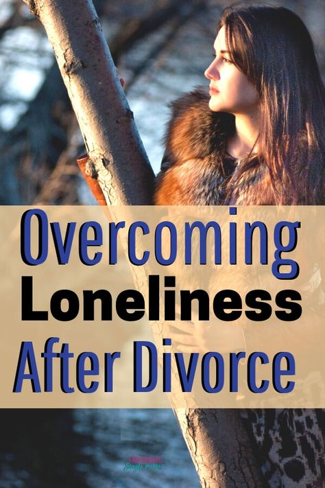 Post divorce or separation advice to help women deal with the pain of loneliness. These tips help you move on and get through your divorce recovery process building a better life than before. #divorce Single After Divorce, Surviving Divorce, Single Mom Struggle, Single Mom Help, Conscious Uncoupling, Life After Divorce, Co-parenting, Dealing With Loneliness, How To Be Single