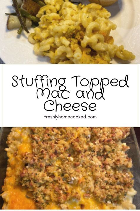 Stuffing Mac And Cheese, Cheesy Baked Mac And Cheese, Moist Stuffing, Stove Top Stuffing Recipes, Side Dish For Thanksgiving, Cheesy Mac, Macaroni And Cheese Casserole, Mac And Cheese Casserole, Baked Mac And Cheese Recipe