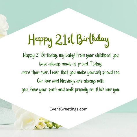 Happy 21st Birthday Wishes Son, 21st Birthday Wishes For Son, 21st Birthday Quotes Turning 21 Son, Sons 21st Birthday Quotes Mom, Happy 21st Birthday Wishes For Her, 21 Birthday Wishes, Happy 21st Birthday Son, Happy 21st Birthday Quotes, 21st Birthday Messages