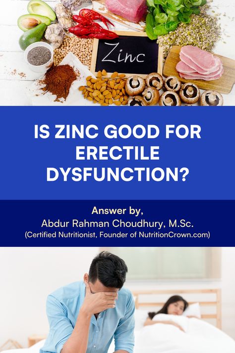 Hi, in this evidence-based blog post, I'm going to answer this question: Is Zinc Good for Erectile Dysfunction? (Expert Answer) Erectile Dysfunction Home Remedies, Zinc Supplements, Zinc Rich Foods, Kidney Damage, Testosterone Levels, Folic Acid, Natural Home Remedies, Regular Exercise, Balanced Diet