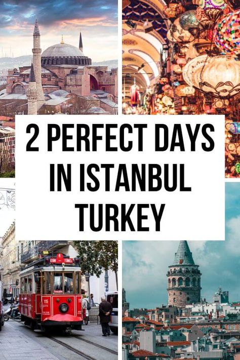 Images of the best places to visit in Turkey. Text reads: 2 Perfect Days in Istanbul Turkey Places In Turkey, Istanbul Itinerary, Places In Istanbul, Istanbul Travel Guide, Istanbul Tours, Turkey Vacation, Visit Istanbul, Turkey Travel Guide, Visit Turkey