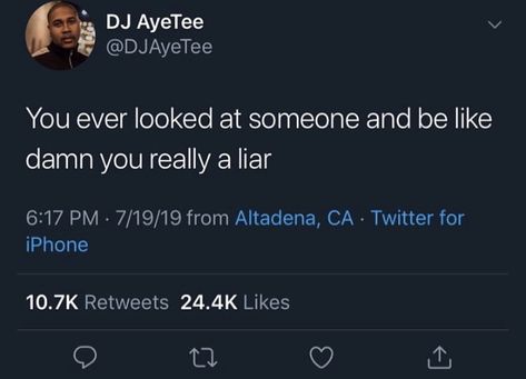 Realest Quotes About Fake Friends, Quotes About Fake Friends Twitter, Cheater Twitter Quotes, Tweets About Lying, Liar Tweets, Liar Quotes, Fake Friend Quotes, Serious Quotes, Quotes About Everything