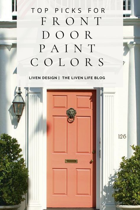 The Best Front Door Paint Colors Best Front Door Paint Colors, Best Front Door Paint, Home Depot Paint Colors, Coral Front Doors, Exterior Front Door Colors, Calming Paint Colors, Front Door Paint, Home Depot Paint, Top Paint Colors