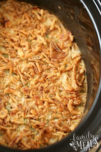 Crockpot Green Bean Casserole, Crockpot Green Beans, Green Bean Casserole Crock Pot, Casserole Crockpot, Crockpot Side Dishes, Slow Cooker Green Beans, Greenbean Casserole Recipe, Family Fresh Meals, Thanksgiving Dishes