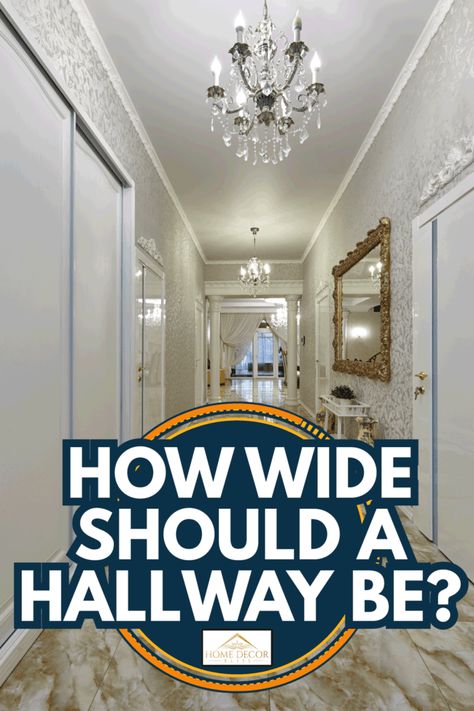 How Wide Should A Hallway Be? - Home Decor Bliss Standard Hallway Width, How To Make A Hallway More Interesting, Hallway Width Measurements, Long Wide Entry Hallway Ideas, Long Wide Hallway Decorating, Decorating Narrow Hallways, Long Wide Hallway Ideas, Wide Hallway Decorating Ideas, Narrow Hallway Ideas Entryway