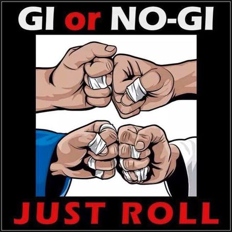 No-Gi Jiu Jitsu at 5:30PM and Gi Jiu Jitsu at 6:30PM! ‪#‎justroll‬ Bjj Humor, Bjj Quotes, Jiu Jitsu Quotes, Bjj Memes, Jiu Jitsu Memes, Anthony Johnson, Wrestling Quotes, Jiu Jitsu T Shirts, Bjj Jiu Jitsu