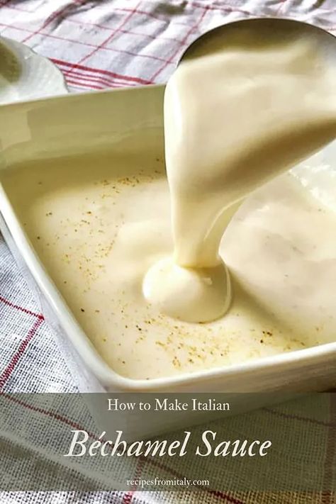 Bechamel Pizza Sauce, How To Make Bechamel Sauce, Beschemell Sauce For Lasagna, Italian White Sauce Pasta, Bashamel Recipe, Besamel Sauce Recipe, Beschemell Sauce Recipe, Best Bechamel Sauce Recipe, Romano Sauce Recipe