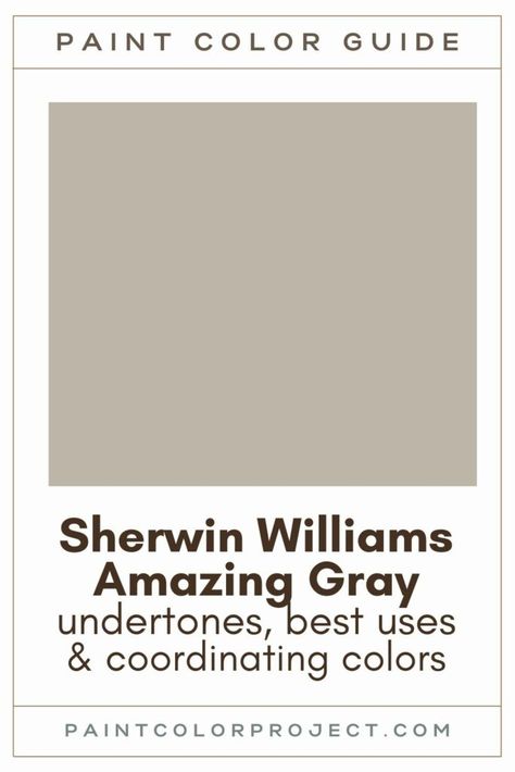 Looking for the perfect greige paint color for your home? Let’s talk about Sherwin Williams Amazing Gray and if it might be right for your home! Undertones, best uses, and coordinating color palette! Amazing Grey Color Palette, Amazing Grey Sherwin Williams Exterior, Amazing Gray Cabinets Sherwin Williams, Colors That Go With Amazing Gray, Sherwin Williams Amazing Gray Cabinets, Sw Agreeable Gray Coordinating Colors, Sw Amazing Gray Coordinating Colors, Amazing Gray Sherwin Williams Coordinating Colors, Grieve Exterior Paint