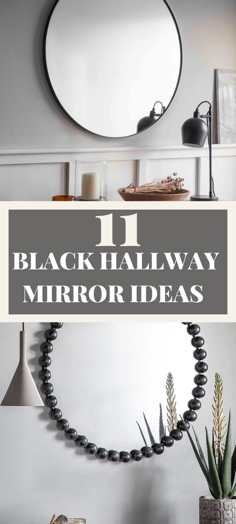 11 black hallway mirror ideas Black Entryway Mirror, End Of Hallway Mirror Ideas, Black Round Mirror Entryway, Hallway Mirror Entrance, Hall Mirror Ideas, End Of Hallway Mirror, Mirror At End Of Hallway, Black Mirror Decor, Black And White Hallway Ideas