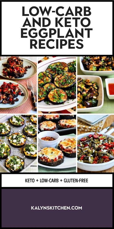 "Pinterest Image of LOW-CARB AND KETO EGGPLANT RECIPES showing six different eggplant recipes on various serving dishes with different backgrounds." Eggplant Recipes Keto, Low Carb Eggplant Recipes, Keto Eggplant Recipes, Chinese Eggplant Recipes, Keto Eggplant, Eggplant Appetizer, Chinese Eggplant, Eggplant Recipes, Low Carb Gluten Free