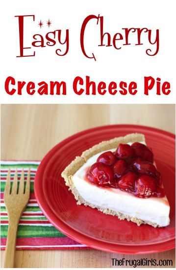 No-Bake Cherry Cream Cheese Pie Recipe at TheFrugalGirls.com Easy Cream Cheese Pie, Strawberry Cream Cheese Pie Recipe, Cherry Cream Cheese Pie, Cream Cheese Pie Recipes, Strawberry Cream Cheese Pie, Cherry Cream Cheese, Cheese Pie Recipe, Pizza Vegana, Fruit Pizza Sugar Cookie