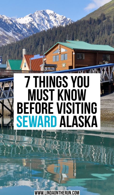 7 Things To Know Before Visiting Seward Alaska - Linda On The Run Visiting Alaska, Alaska Packing List, Alaska Road Trip, Travel Alaska, Alaska Mountains, Seward Alaska, Alaska Trip, Visit Alaska, Alaska Vacation