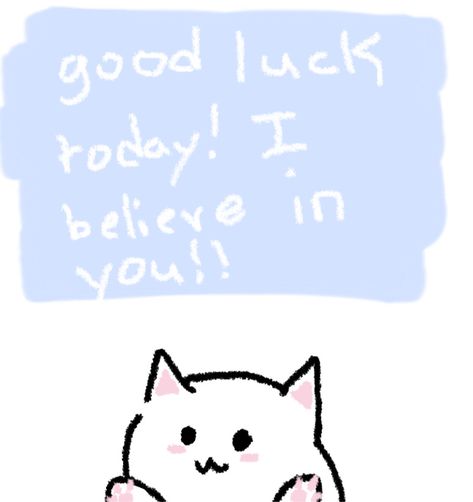 Good Luck Cute Message, To Cheer You Up, Study Well Cute Message, Feel Better Reaction Pic, Goodluck Message For Him, Good Luck Reaction Pic, Good Luck Drawing, Cute Motivational Doodles, Goodluck Message