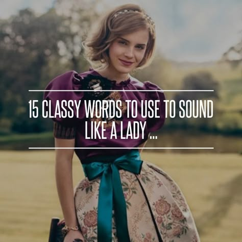 Classy Words, Classy Women Quotes, Ettiquette For A Lady, Lady Rules, Classy Lifestyle, Etiquette And Manners, Classy Quotes, Act Like A Lady, Charm School