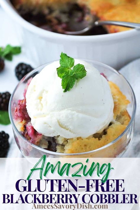 Gluten Free Blackberry Cobbler, Southern Blackberry Cobbler, Gluten Free Fruit Desserts, Gluten Free Cobbler, Easy Blackberry Cobbler, Raspberry Cobbler, Blackberry Cobbler Recipe, Gf Baking, Blackberry Cobbler