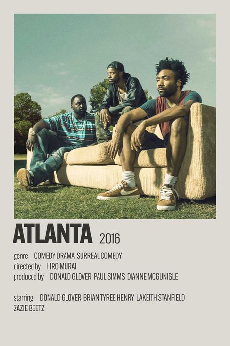 Atlanta Show Wallpaper, Atlanta Tv Show, Donald Glover Atlanta, Alternative Minimalist Poster, Show Polaroid Poster, Atlanta Fx, Brian Tyree Henry, Music Manager, Atlanta Show