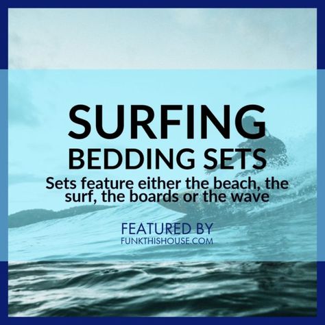 These surfer bedding sets feature all things related to surfing. Beaches, water, surfboards, waves and seashells. Some sets offer at sale prices. #surfing #bedding #beddingsets #surfergirl #funkthishouse Surfer Girl Workout, Funky Bedroom Decor, Surf Bedding, Funky Bedding, Surfer Girl Hair, Funky Bedroom, Surf Lesson, Big Waves, Surfer Girl