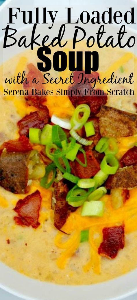 Fully Loaded Baked Potato, Loaded Baked Potato Soup Recipe, Leftover Baked Potatoes, Crispy Potato Skins, Baked Potato Soup Recipe, Best Baked Potato, Loaded Potato Soup, Chicken Snacks, Loaded Baked Potato Soup