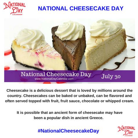 July Themes, National Cheesecake Day, National Day Calendar, Fruit Sauce, Wacky Holidays, Fresh Cheese, National Days, Post Ideas, Sweet Desserts