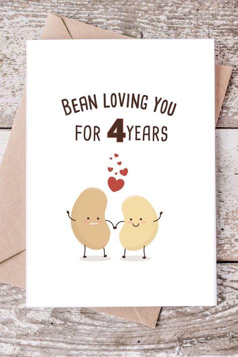 Cute Mockup of Bean Loving You for 4 Years - Printable Anniversary Card for Free 3 Rd Year Love Anniversary Quotes, Anniversary Gift Cards For Him, 3 Year Anniversary Cards, 3 Year Love Anniversary Quotes, 3year Anniversary Quotes, 3rd Anniversary Wishes For Husband, Free Printable Anniversary Cards Husband, 3rd Love Anniversary Quotes For Him, 3rd Love Anniversary