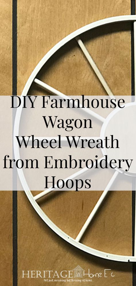 Wagon Wheel Wreath Diy, How To Make A Wagon Wheel, Diy Wagon Wheel, Wagon Wheel Wreath, Diy Wagon, Wagon Wheel Decor, Western Party Decorations, Pretty Farmhouse, Large Embroidery Hoop