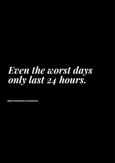 Even On Your Worst Day Quotes, Good Team Quotes, Team Quotes, Daily Quote, Worst Day, Bad Day, Daily Quotes, The Worst, You Can Do