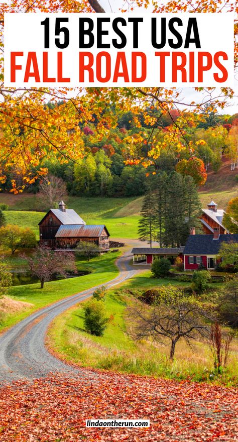 Planning a fall road trip and looking for inspiration? Here you can read about 15 of the best fall foliage road trips and drives in the USA| Where to experience the best fall foliage in America| Best fall road trips in the USA #fall #foliage #usa #travel New England Fall Foliage Autumn Leaves, Missouri Fall Foliage Road Trip, Best Fall Road Trips, Best New England Towns In Fall, East Coast Fall Foliage Trip, Fall Foilage Trip, Northeast Fall Foliage Trip, New England Fall Foliage Road Trip, Fall Foliage Trips