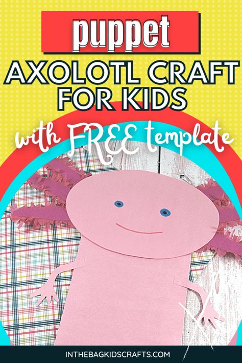 Easy Axolotl Craft for Kids Paper Bag Puppet Axolotl Craft, Simple Paper Crafts For Kids, Quick Kids Crafts, Simple Paper Crafts, Free Craft Templates, Bag Puppet, Origami Paper Flowers, Easy Kid Activities, Unicorn Craft