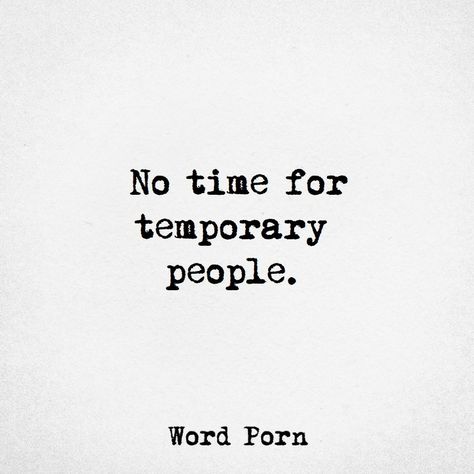 No time for temporary people. Ava Quotes, Moonlight Quotes, Insta Bio Quotes, Temporary People, Insta Caption, Selfie Quotes, Instagram Picture Quotes, Caption Ideas, Fake People