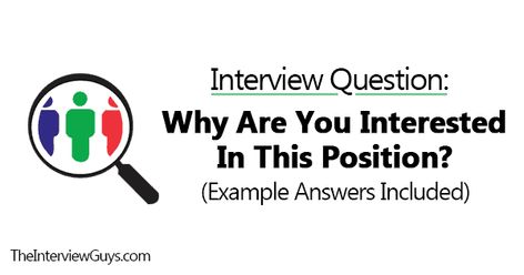 Why Are You Interested in This Position? (Example Answers Included) Why Are You Interested In This Job, Middle Management, I Need A Job, Common Interview Questions, Interview Answers, Need A Job, Job Interview Questions, Job Interview Tips, Looking For People