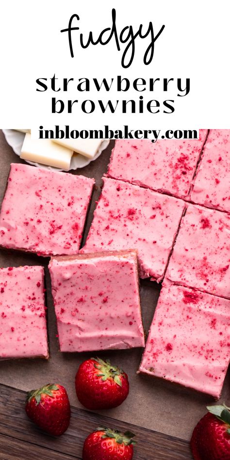 Strawberry Brownies Recipe From Scratch, Pink Baking, In Bloom Bakery, Bloom Bakery, White Chocolate Brownies, Pink Snacks, Strawberry Brownies, Strawberry Treats, Spring Food