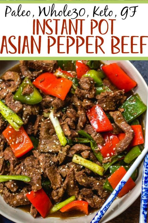 Peper Steak, Whole30 Beef Recipes, Whole30 Instant Pot, Paleo Beef Recipes, Pepper Beef, Skirt Steak Recipes, Keto Gluten Free, Keto Beef Recipes, Pot Beef Stew