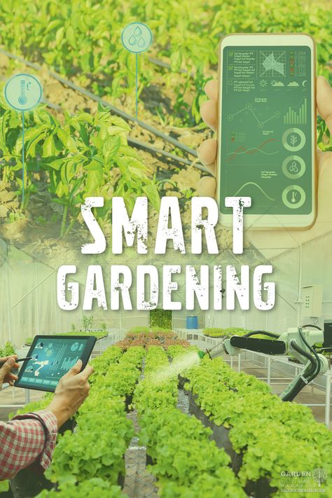 Gardening by instinct is great, but what if your green thumb isn’t fully developed? Smart gardening brings tech to your plants and can make a big difference! Smart Garden Technology, Smart Gardening, Automatic Irrigation System, Smart Farm, Garden Gadgets, Guerrilla Gardening, Garden Organization, Robotics Projects, Food Tech