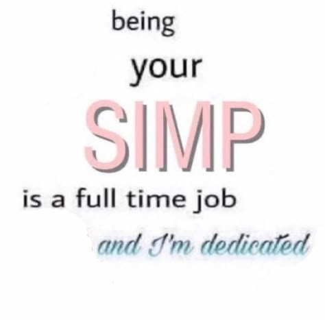 Bae Wya, Simp Quotes, Noah Core, I Love My Job, Text For Him, I Love My Girlfriend, Cute Messages, Love My Boyfriend, Dirty Mind