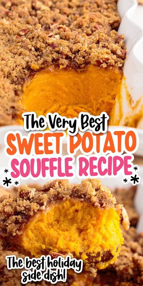 Sweet Potato Casserole With Streusel Topping, Sweet Potato Souffle With Pecans, Sweet Potatoes Souffle Recipes, Easy Sweet Potato Souffle, Southern Sweet Potato Suflet Recipe, Easy Sweet Potatoe Sufle, Trisha Yearwood Sweet Potato Souffle, Cracker Barrel Loaded Sweet Potato, Southern Sweet Potato Souffle Recipes