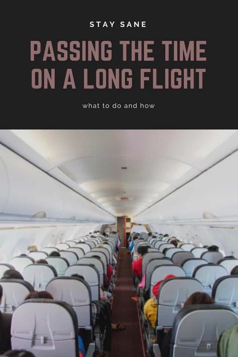 Tips (and a method) for Passing Time on a Long Flight - Super NoVA Adventures What To Do On A Plane Ride, Airplane Activities For Adults, What To Do On Long Flights, Long Airplane Rides Tips, Plane Activities For Adults, What To Do On A Long Flight, Long Flight Activities, Long Plane Ride Essentials, Airplane Entertainment