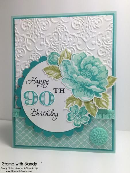 Stippled Blossoms 90th Birthday, PP165 by stampwithsandy - Cards and Paper Crafts at Splitcoaststampers 90th Birthday Card, 90th Birthday Cards, Stampin Up Karten, Birthday Stamps, Birthday Numbers, Cards Birthday, Stamping Up Cards, 90th Birthday, Special Cards