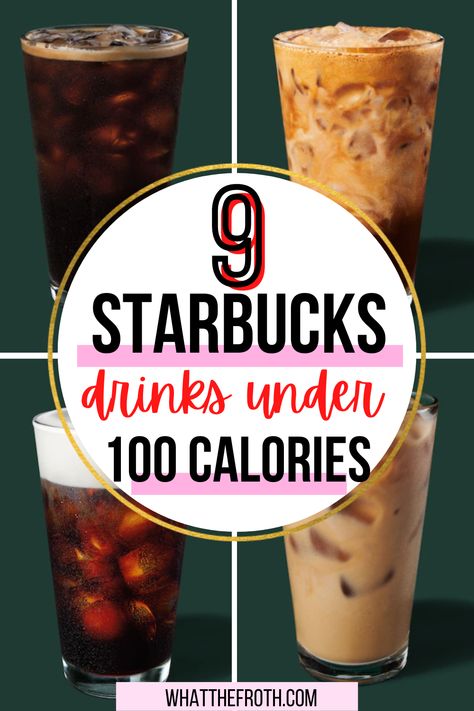 Starbucks Drinks Calories, Healthier Starbucks Drinks, Starbucks Drinks Under 100 Calories, Sugar Free Starbucks Drinks, Low Calorie Starbucks Drinks, Drinks At Starbucks, Best Starbucks Drinks, Healthy Starbucks Drinks, Starbucks Coffee Drinks