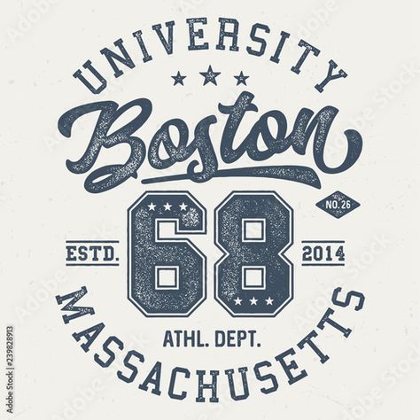 Stock Image: Boston University Massachusetts - Aged Tee Design For Print Urban T Shirt Design, Boston Logo, T Shirt Logo Design, Hipster Design, University Shirt, Shirt Logo Design, Boston University, West Art, College Shirts