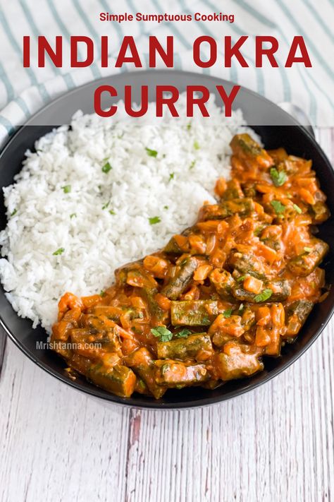 Indian Okra, Cultural Meals, Bhindi Masala Recipe, Okra Curry, Curry With Rice, Bhindi Masala, Indian Meals, Fresh Corn Salad, Vegan Curry Recipes