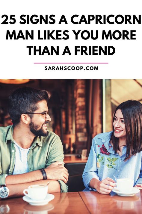 how to tell if a capricorn man likes you more than a friend Capricorn Signs, Capricorn Relationships, Capricorn Tattoo, Here's The Scoop, Capricorn Facts, Relationship Lessons, Capricorn Man, Signs Compatibility, Compatible Zodiac Signs