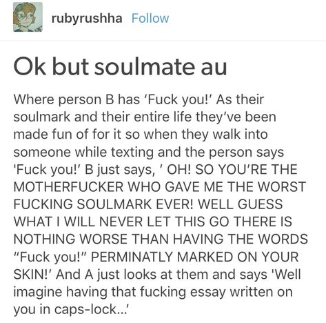 Otp Prompts, Soulmate Au, Story Writing Prompts, Book Prompts, Writing Dialogue Prompts, Funny Tumblr, Writing Inspiration Prompts, Writing Dialogue, Story Prompts