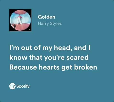 Golden Harry Styles Lyrics, Golden Lyrics Harry Styles, Harry Styles Lyrics Aesthetic, Harry Lyrics, Harry Styles Lyrics, Spotify Quotes, 1d Lyrics, Harry Styles Quotes, Fine Line Harry Styles