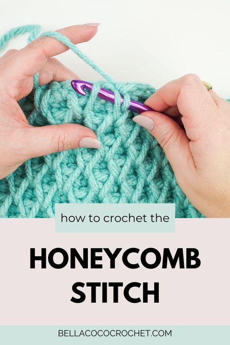 Honeycomb Stitch - Free Crochet Pattern - Bella Coco Crochet Honeycomb Stitch Crochet Blanket, Tunisian Honeycomb Stitch Tutorial, Honey Comb Crochet Pattern Free, Crochet Almond Stitch, Honeycomb Crochet Pattern Free, Cloud Stitch Crochet, Honeycomb Stitch Crochet, Honeycomb Crochet Stitch, Textured Crochet Stitches Free