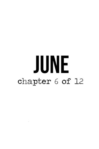 1 June Quotes, New Month June Quotes, June Quotes Month Of, June Quotes Month, June Chapter 6 Of 12, June Month Quotes, June Aesthetic Month, June Aesthetic Wallpaper, June 1 Quotes