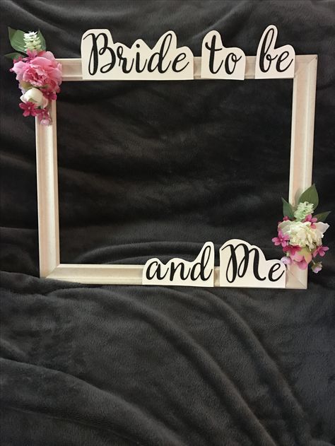 Bridal shower photo frame Bridal Shower Ideas Photo Booth, Diy Bride To Be Decor, Bridal Shower Photo Frame Diy, Bride To Be Party Decoration Diy, Bride To Be Theme Ideas, Bride To Be Theme, Bridal Shower Photo Frame, Bridal Shower Ideas Decorations, Bride To Be Decoration Ideas