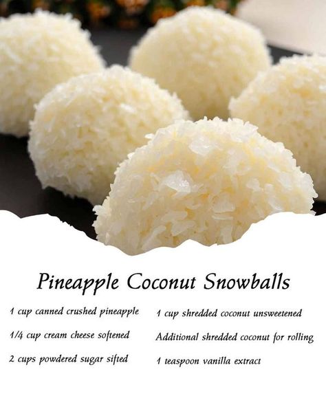 Heavenly Recipes Group | Pineapple Coconut Snowballs - Each bite is a burst of tropical paradise, making it impossible to resist reaching for just one more | Facebook Ooey Gooey Butter Cookies, Yummy Wraps, Cake Ball Recipes, Coconut Snowballs, Coconut Balls, Quick Treats, Candy Recipes Homemade, Refreshing Desserts, Pineapple Coconut