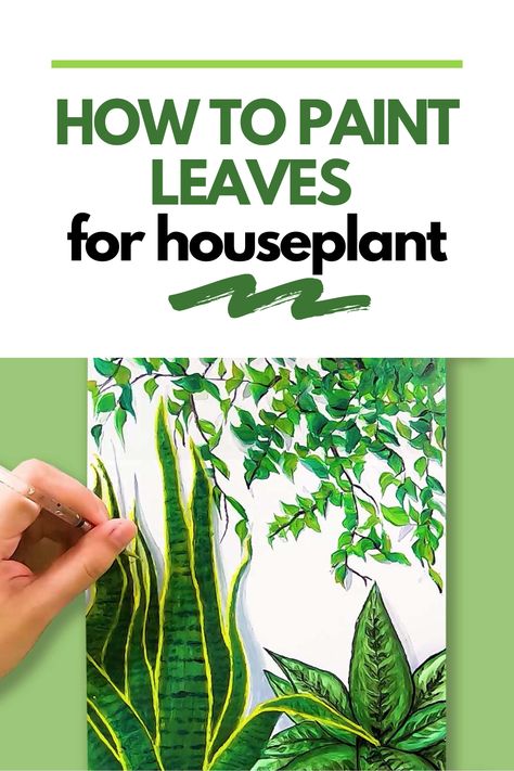 Houseplant Watercolor Tutorial, Houseplant Painting Acrylic, Painting Greenery Acrylic, Boho Acrylic Painting Tutorials, Plant Paintings Acrylic, How To Paint Plants, How To Paint Leaves, Easy Plant Painting, Painting Leaves Acrylic