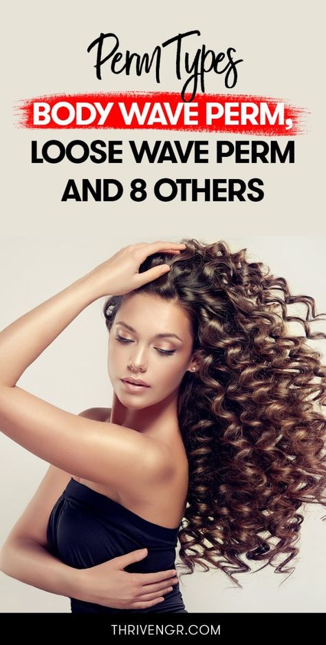 Perm Types: Digital Perm, Body Wave Perm, Loose Wave Perm & 7 Others Long Permed Hairstyles, Perm Types, Perms Before And After, Loose Spiral Perm, Spiral Perm Long Hair, Different Types Of Perms, Body Perm, Types Of Perms, Beach Wave Perm